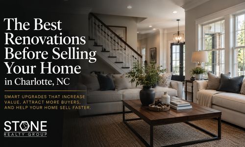 Best Renovations Before Selling a Home in Charlotte, NC