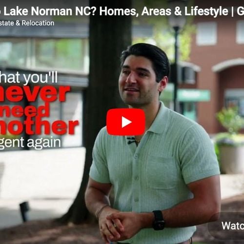 Lake Norman Living Near Charlotte, NC: Why Buyers Are Choosing Cornelius, Davidson & Mooresville