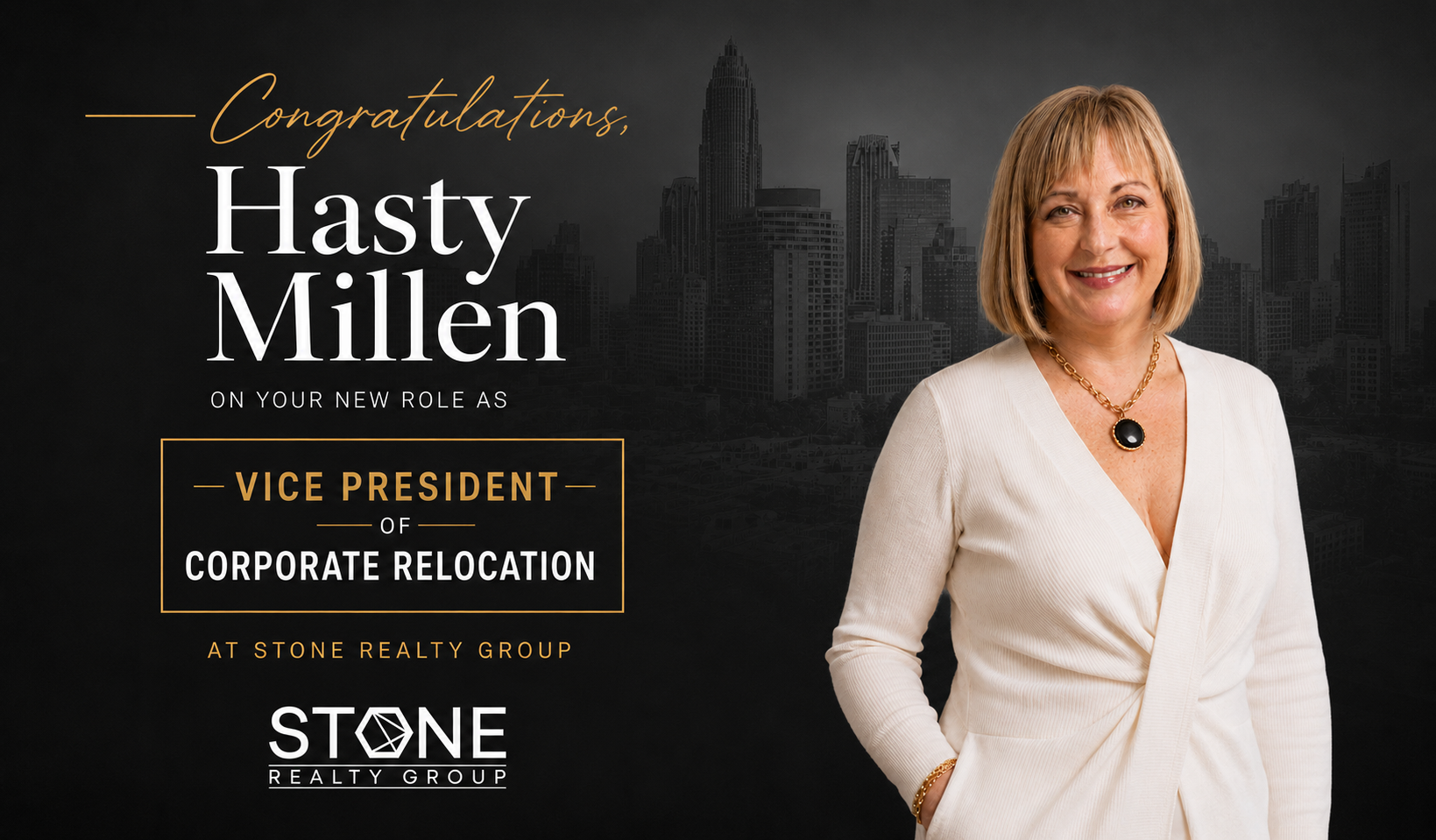 Hasty Millen named Vice President of Corporate Relocation at Stone Realty Group serving Charlotte, Ballantyne, SouthPark, Myers Park, Matthews, Waxhaw, and surrounding North Carolina communities.