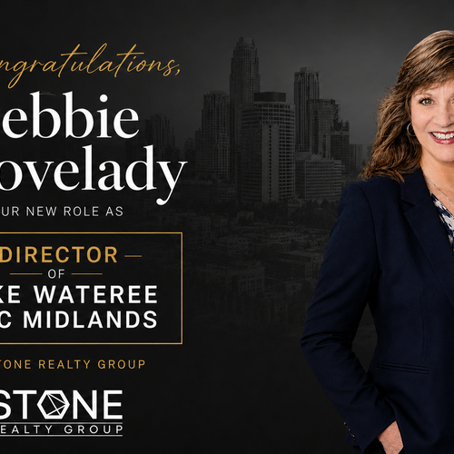 Debbie Lovelady Named Director of Lake Wateree and SC Midlands at Stone Realty Group