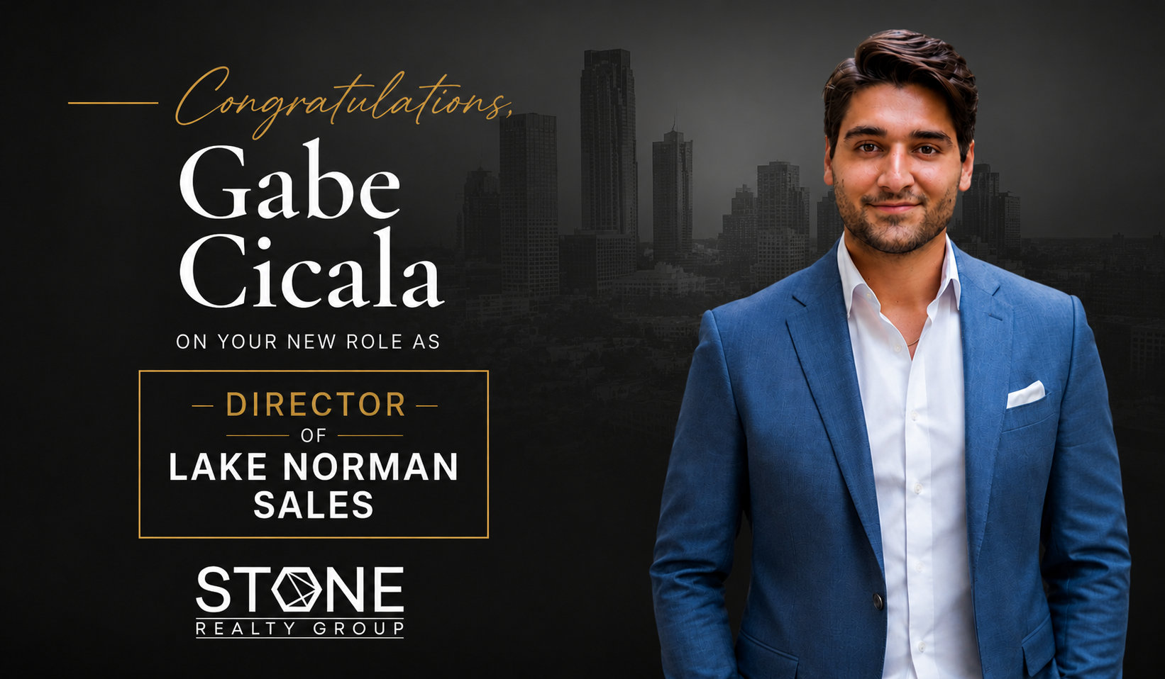 Gabe Cicala named Director of Lake Norman Sales at Stone Realty Group, specializing in Lake Norman luxury waterfront homes serving Cornelius, Davidson, Huntersville, Mooresville, and the greater Charlotte NC region.