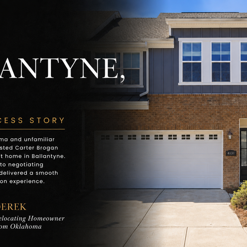 Carter Brogan Negotiates Below List Price for Ballantyne, NC Relocation Buyers