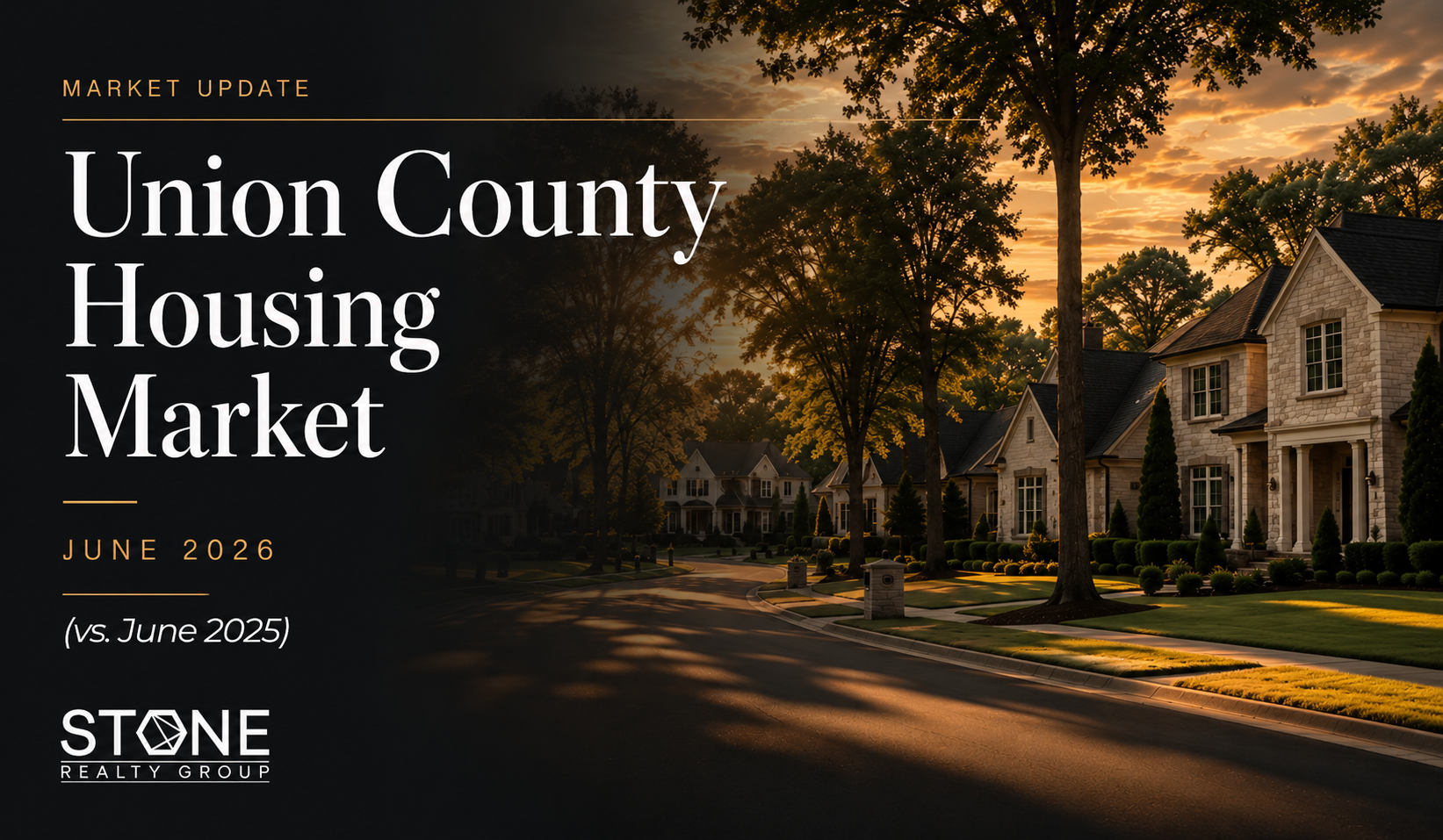Beautiful suburban homes in Union County, North Carolina showcasing neighborhoods in Waxhaw and Weddington featured in the July 2026 Union County real estate market update by Stone Realty Group.