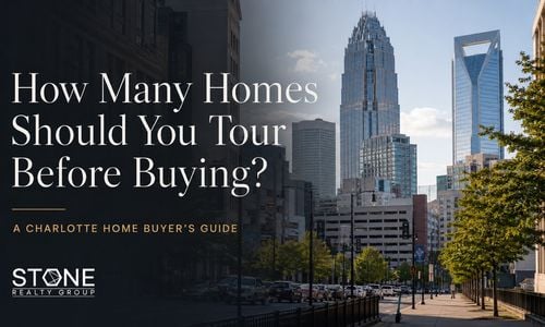 How Many Homes Should You Tour Before Buying in Charlotte?