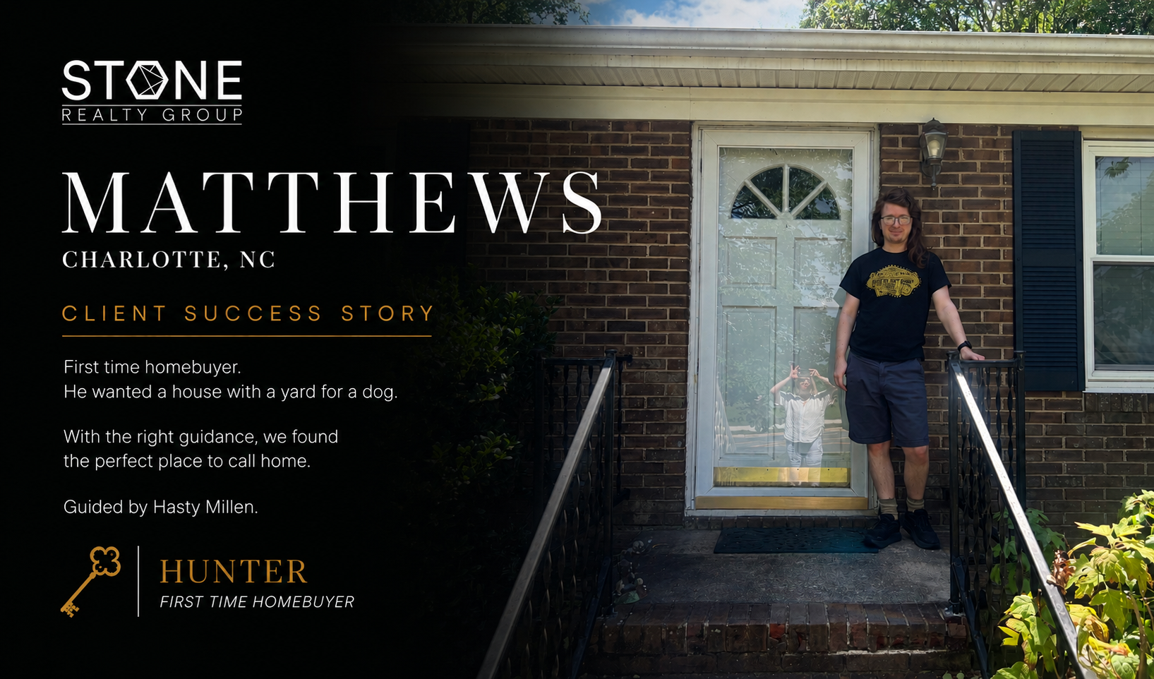 Stone Realty Group first-time homebuyer Hunter outside his Matthews NC home after a successful roof negotiation.