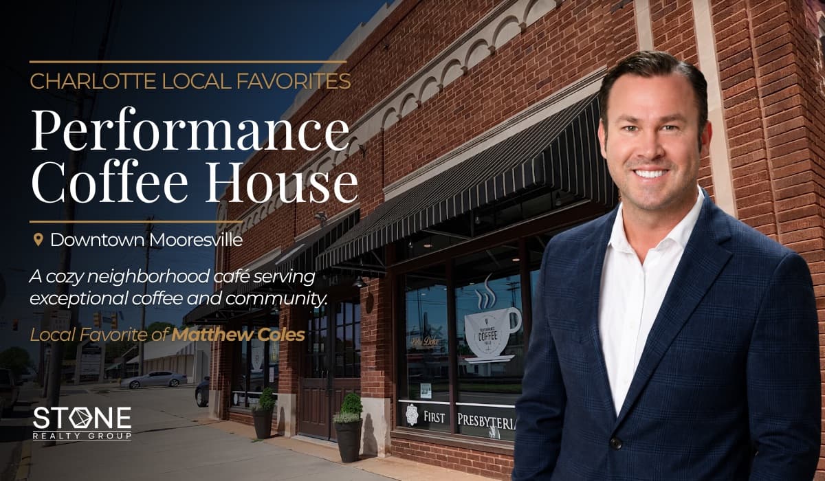 Matthew Coles of Stone Realty Group featuring Performance Coffee House, a popular local coffee shop in Downtown Mooresville, NC near Lake Norman.