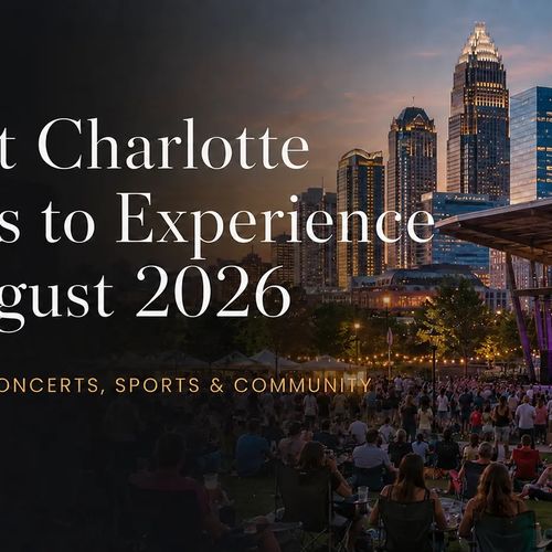 5 Best Charlotte Events in August 2026