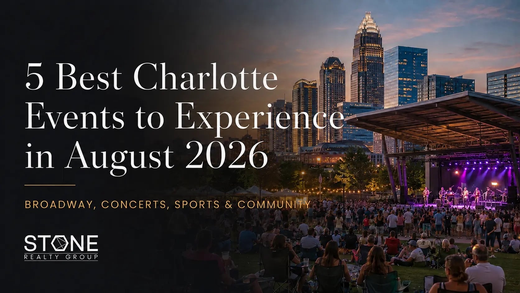 Uptown Charlotte skyline and outdoor concert highlighting the best Charlotte events in August 2026