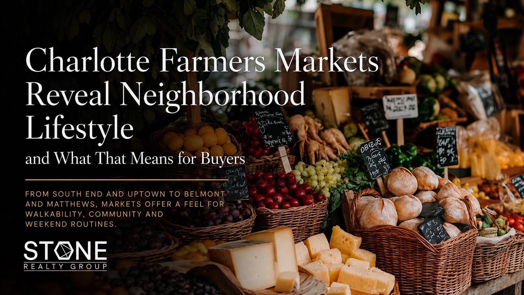 Charlotte farmers market with fresh produce, bread and local goods, highlighting neighborhood lifestyle, walkability and community for homebuyers.