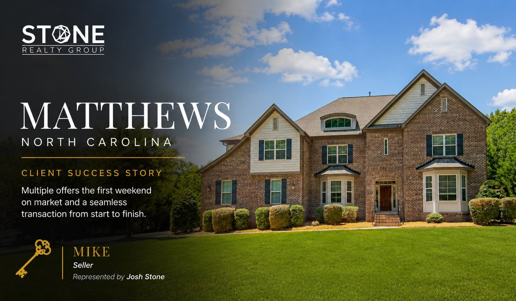 Stone Realty Group Matthews NC home seller success story featuring Mike’s home, which received multiple offers the first weekend on market.