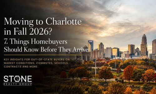 Moving to Charlotte in Fall 2026? 7 Things Homebuyers Should &hellip;