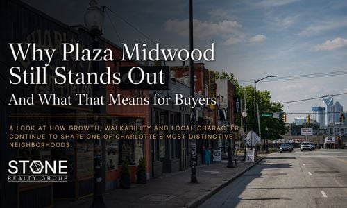 Plaza Midwood Keeps Changing: What It Means for Charlotte Homebuyers