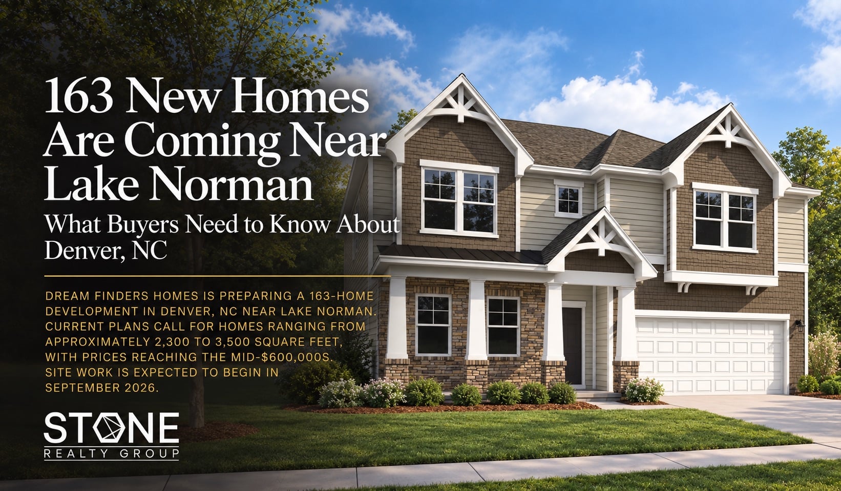 New single-family homes near Lake Norman in Denver, NC, representing the planned 163-home Dream Finders Homes community.