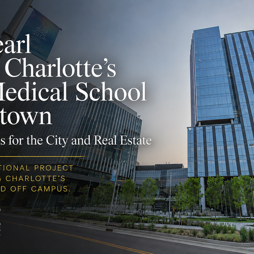 The Pearl Charlotte: Medical School and Midtown Growth