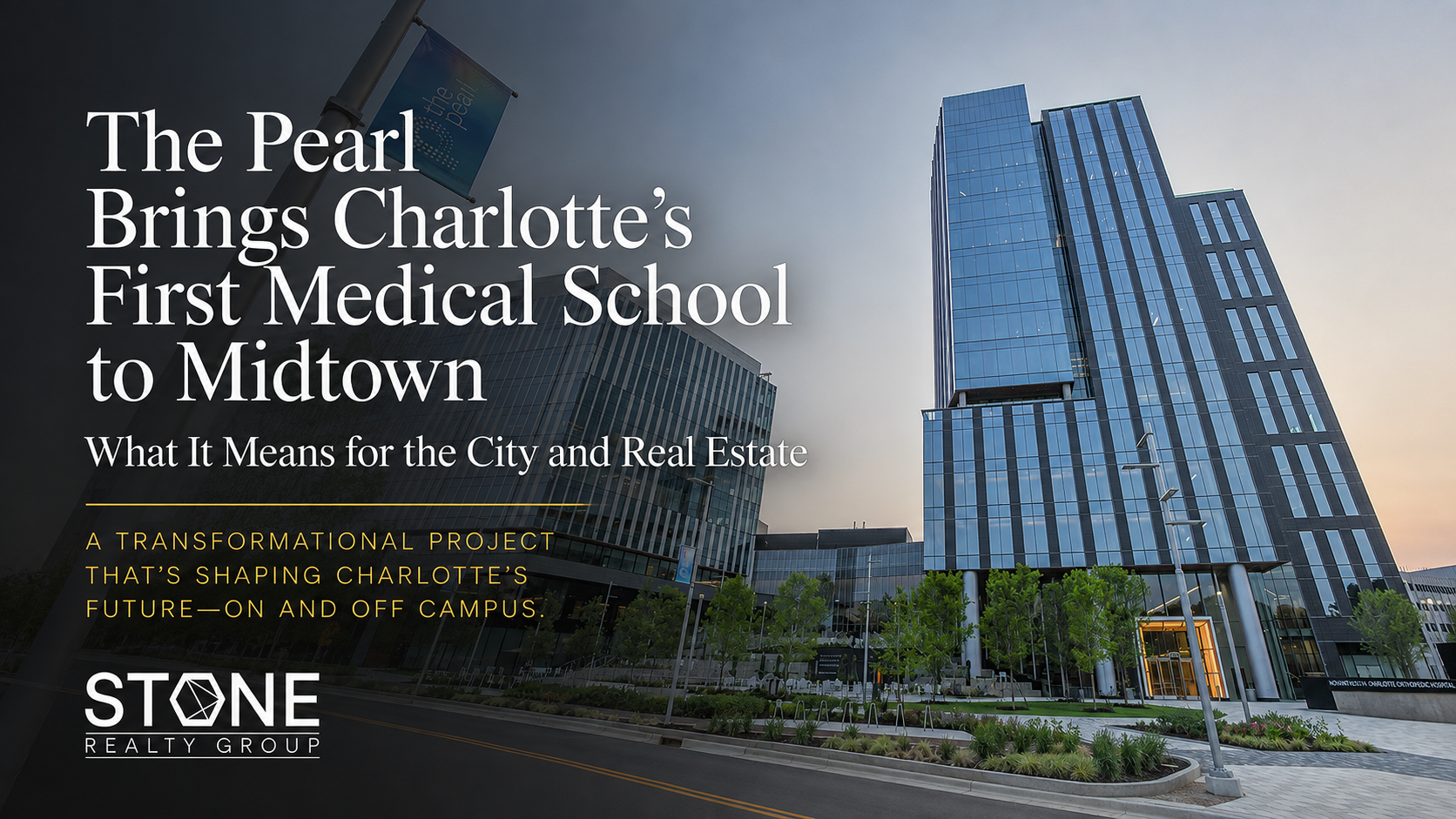 The Pearl innovation district and Wake Forest University School of Medicine campus in Midtown Charlotte, North Carolina.