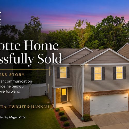 Selling a Home in North Charlotte with Megan Otte: A Fresh Start After Months on the Market