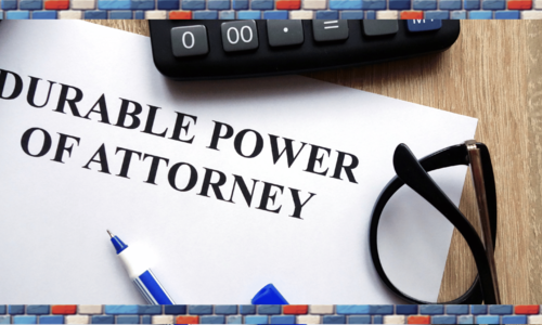 Durable Power of Attorney for Senior Homeowners in South Jersey