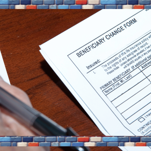 One Old Name Could Change Everything: Your Beneficiary Review Checklist