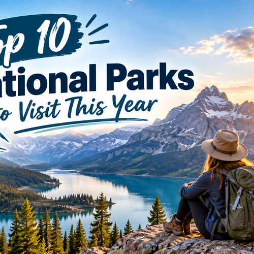 Top 10 National parks to visit this year