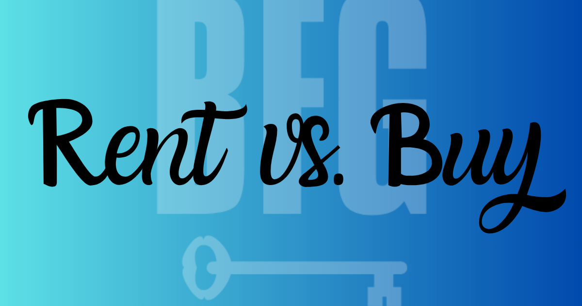 Rent vs. Buy