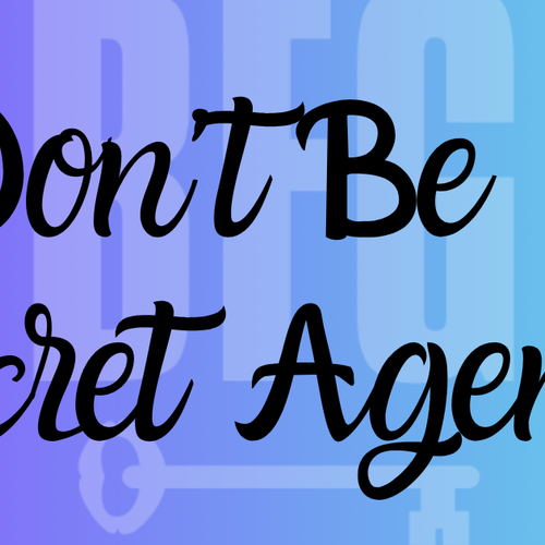 Don’t Be a Secret Agent – Why Client Communication Is Your Superpower