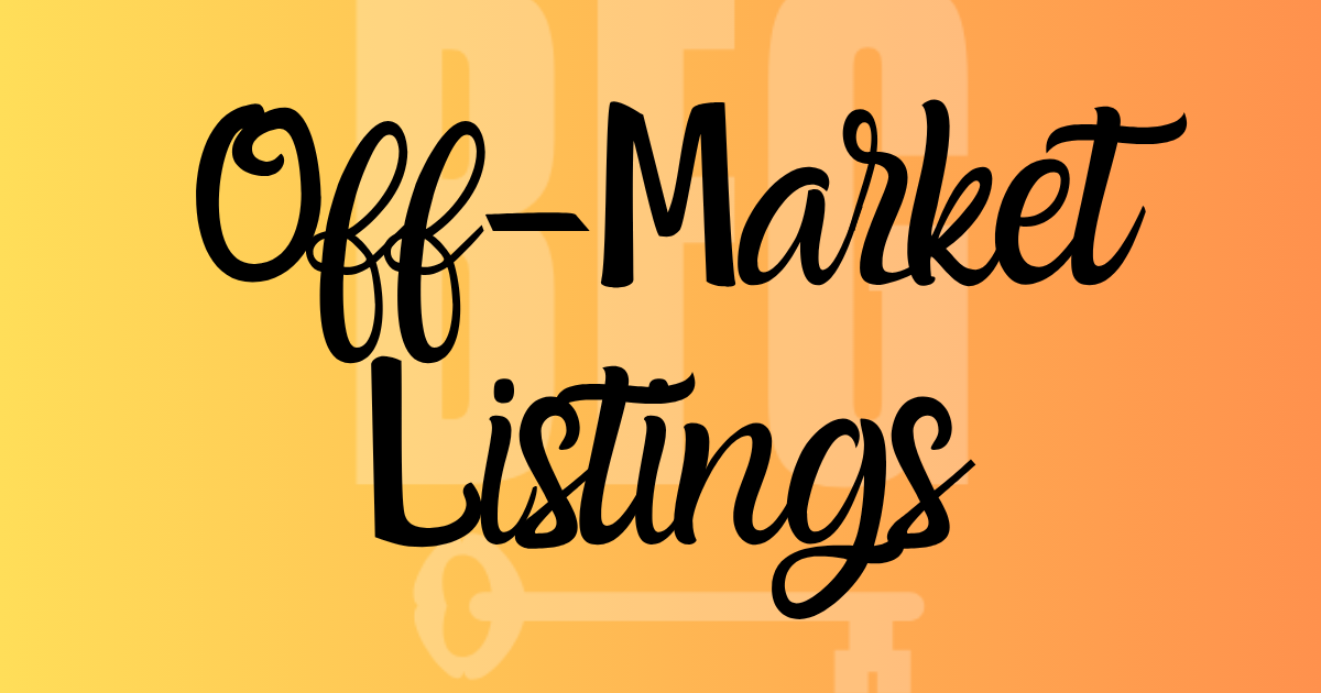 Off-Market Listings