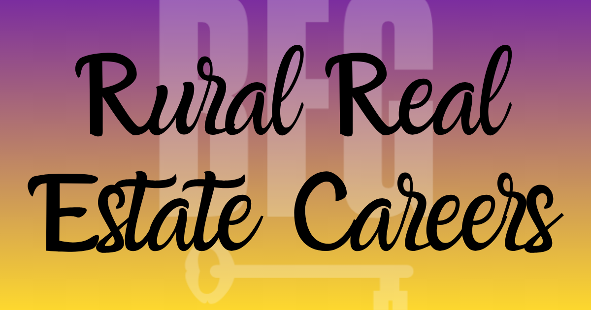 Rural Real Estate Careers