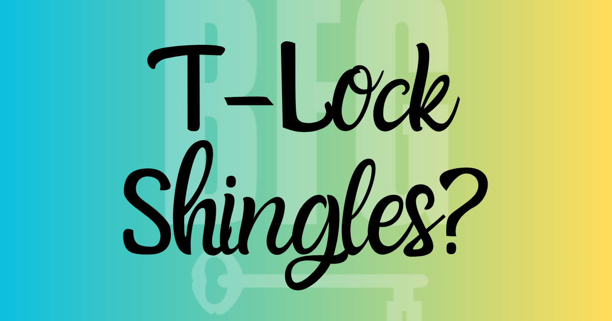 T-Lock Shingles