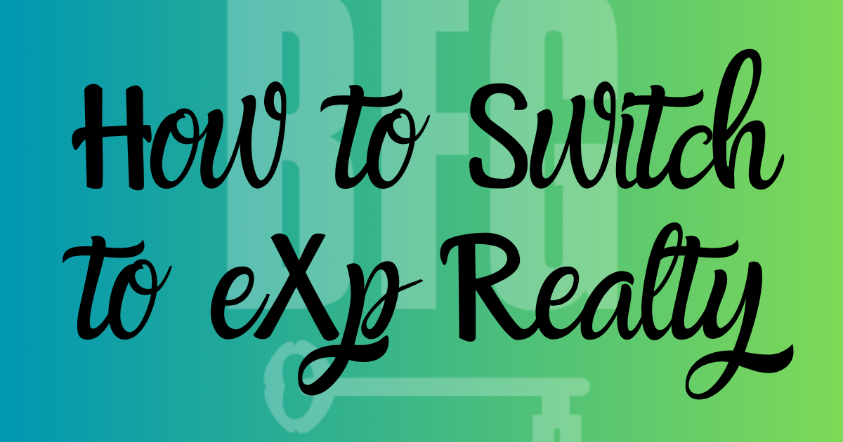 How to Switch to eXp Realty2