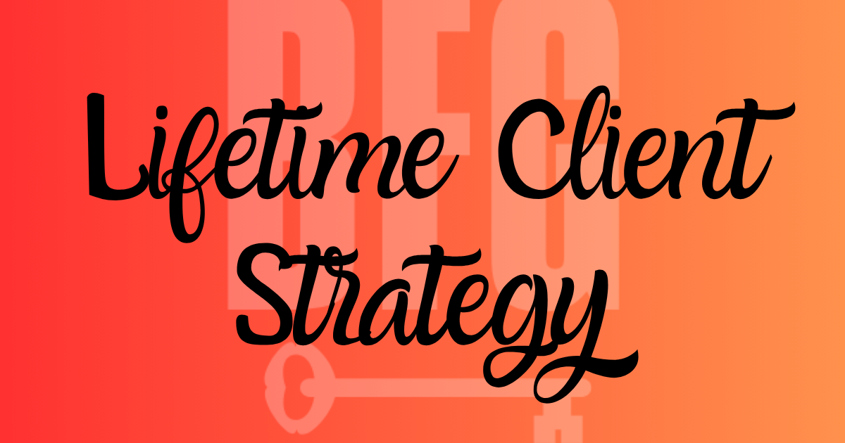 Lifetime Client Strategy
