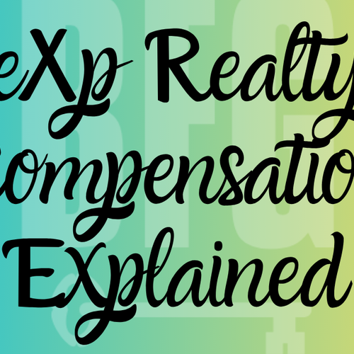 eXp Realty Compensation Plan Explained – Commission, Cap, and Stock in 2025