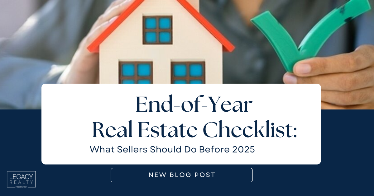 Copy of End-of-Year Real Estate Checklist What Sellers Should Do Before 2025 Lansdcape