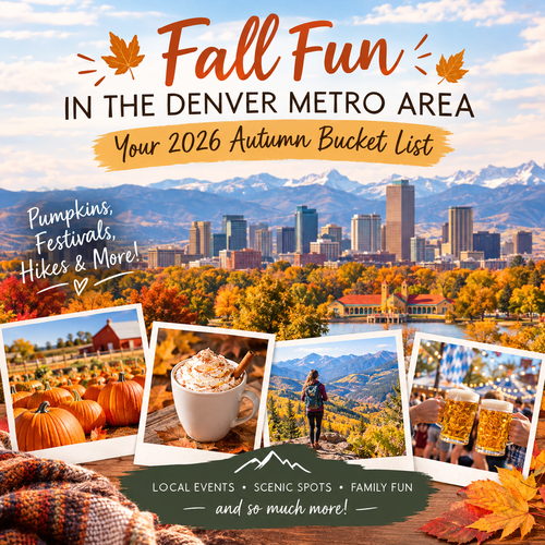 🍂 Fall Fun in the Denver Metro Area: Your 2026 Autumn Bucket List