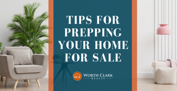 Tips on Prepping and Staging Your Home f…