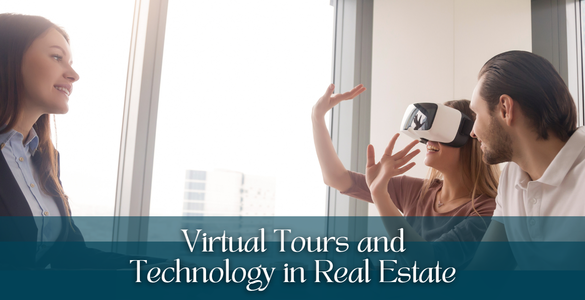 Virtual Tours and Technology in Real Est…