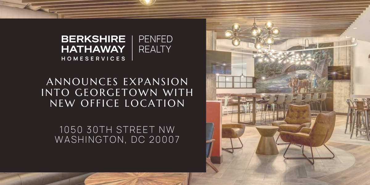 Berkshire Hathaway HomeServices PenFed Realty Expands D.C. Footprint &hellip;