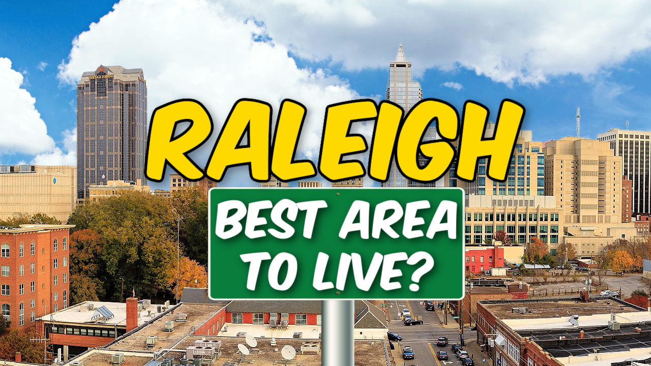 (March 26, 2022) Where to Live in Raleigh North Carolina 1