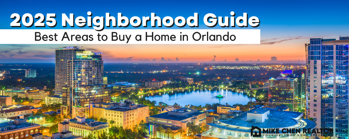 Where’s Best to Buy Properties in Orlando 11 High-Growth Neighborhoods Worth Exploring in 2025