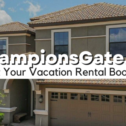 How to Boost Vacation Rental Bookings in ChampionsGate (Proven Strategies for 2025)
