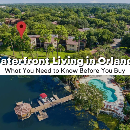 Waterfront Living in Orlando: What You Need to Know Before You Buy