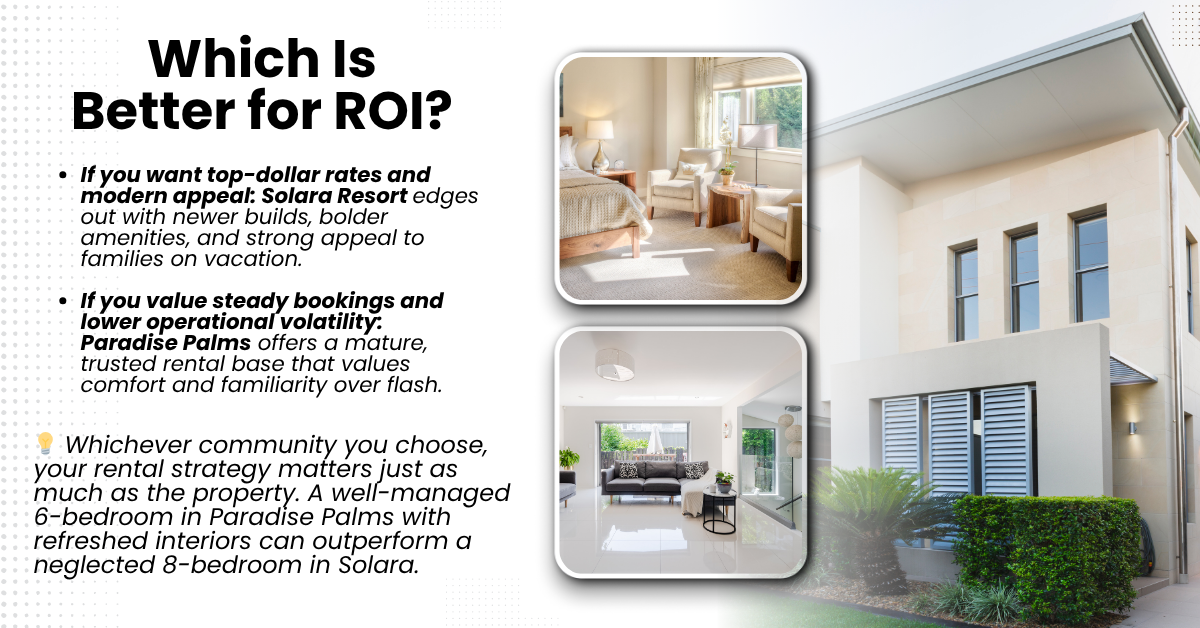 Which Is Better for ROI Solara or Paradise Palms