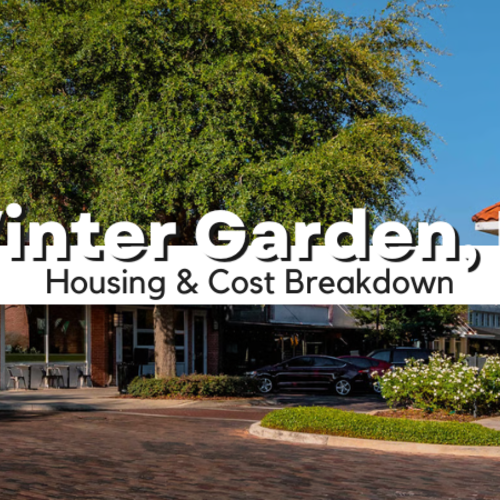 Is Winter Garden, FL, Expensive? A Local Guide to Cost of Living & Housing