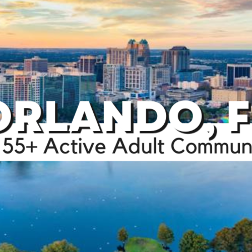 Top 55+ Active Adult Communities in Orlando