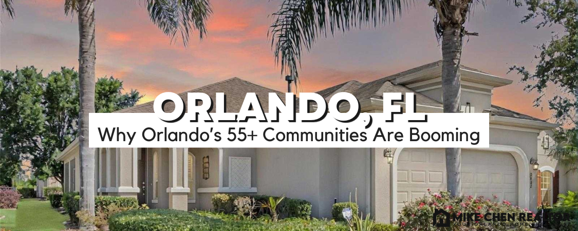 Why Orlando’s 55+ Communities Are Booming in Florida