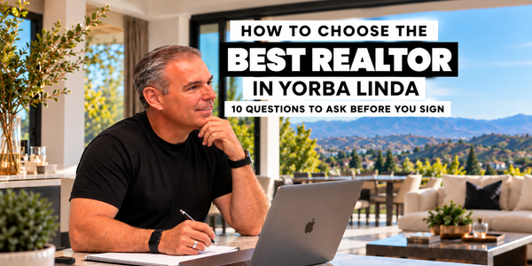 How to Choose the Best Realtor in Yorba &hellip;