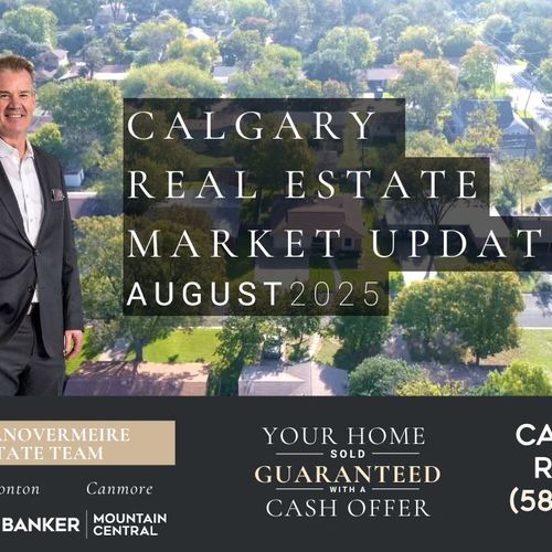 August 2025 Calgary Real Estate Market Update