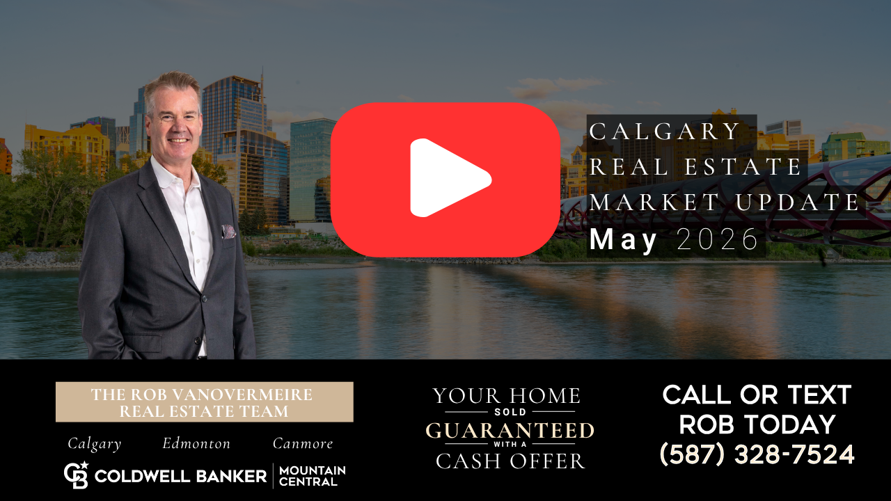 Calgary Real Estate Market Update – May 2026