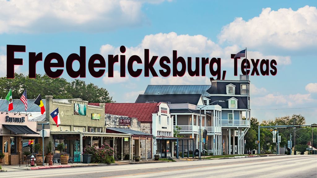 Fredericksburg Complete City Guide DMTX Realty Group Austin, TX