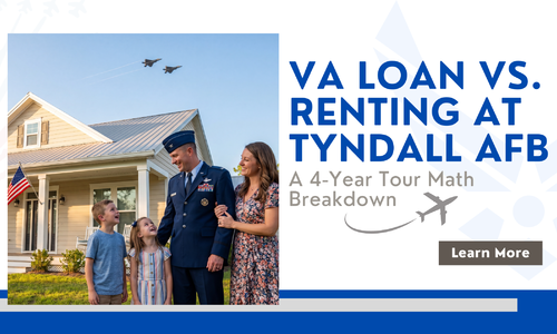 VA Loan vs. Renting at Tyndall AFB