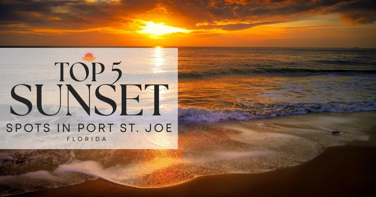 Top 5 Sunset Spots in Port St. Joe Florida Blog